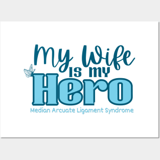 My Wife if my Hero (MALS) Posters and Art